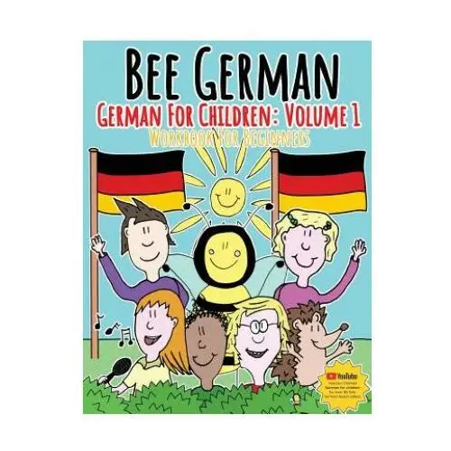 German for Children: Volume 1: Entertaining and constructive worksheets, games, word searches, colouring pages