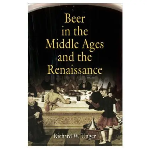 Beer in the Middle Ages and the Renaissance