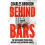 Behind bars - britain\'s most notorious prisoner reveals what life is like inside Bronson, charles; richards, stephen Sklep on-line