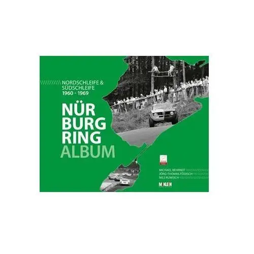 Nürburgring Album 1960-1969 Behrndt, Michael
