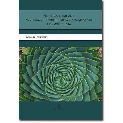 Analiza logiczna wybranych problemów zarządzania i dowodzenia