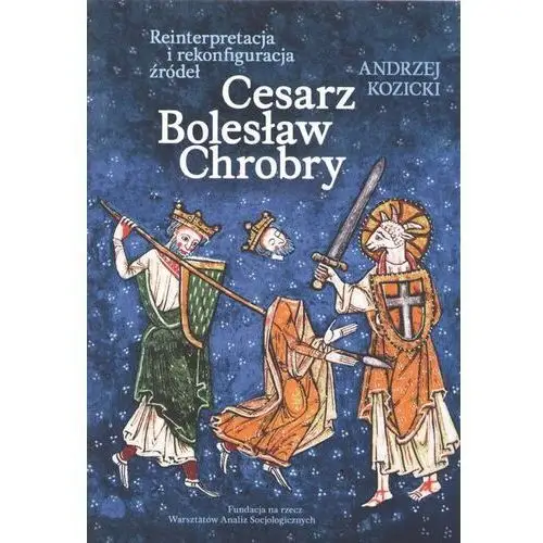 Cesarz bolesław chrobry Bel studio