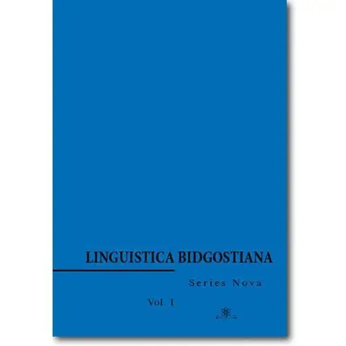 Linguistica bidgostiana. series nova. vol. 1