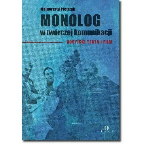 Monolog w twórczej komunikacji Bel studio