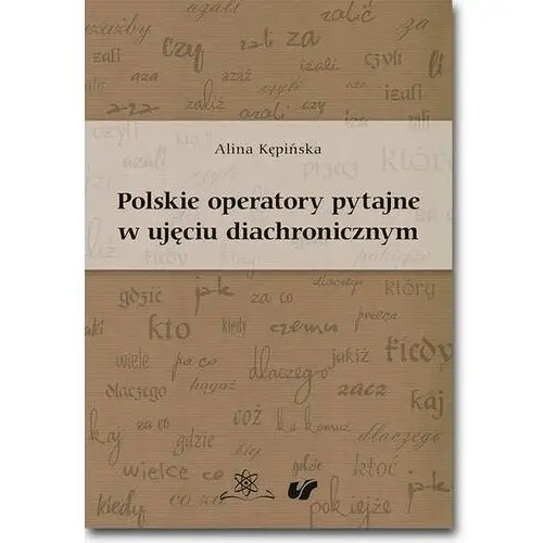 Polskie operatory pytajne w ujęciu diachronicznym Bel studio