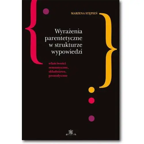 Bel studio Wyrażenia parentetyczne w strukturze wypowiedzi