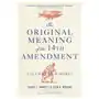 Belknap pr The original meaning of the fourteenth amendment: its letter and spirit Sklep on-line