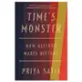 Belknap pr Time's monster: how history makes history Sklep on-line