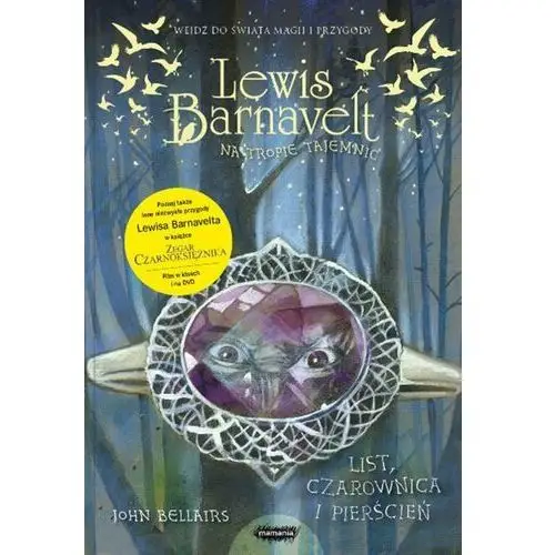 Lewis Barnavelt na tropie tajemnic List, czarownica i pierścień