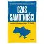 Bellona Czas samotności. ukraina i ukraińcy Sklep on-line