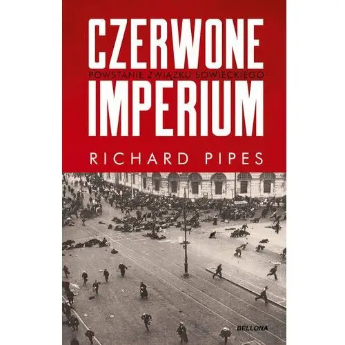 Czerwone imperium. powstanie związku sowieckiego