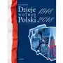 Dzieje wolnej Polski 1918-2018 Sklep on-line