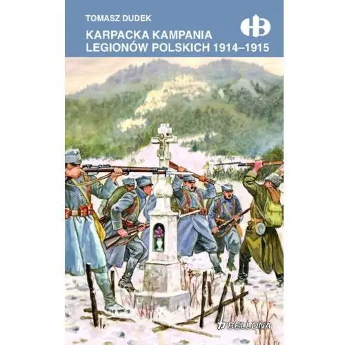 Karpacka kampania legionów - tomasz dudek