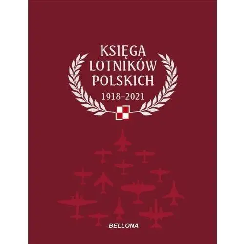 Księga lotników polskich 1918-2021. tom 2