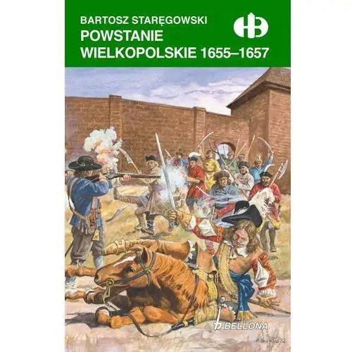 Bellona Powstanie wielkopolskie 1655-1657