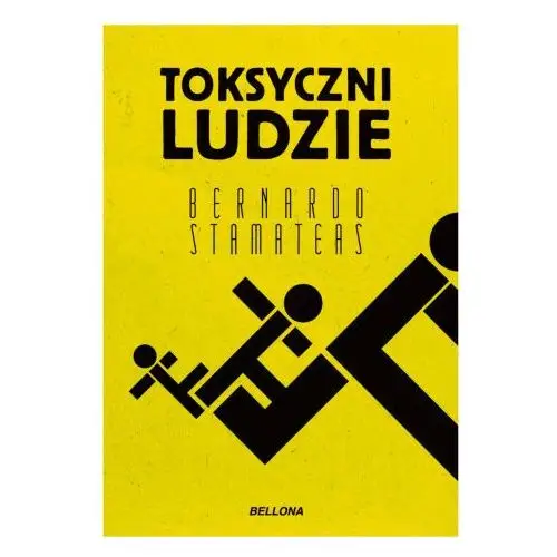 Toksyczni ludzie Bellona