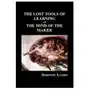 Lost tools of learning and the mind of the maker (paperback) Benediction classics Sklep on-line