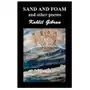 Sand and Foam and Other Poems Sklep on-line