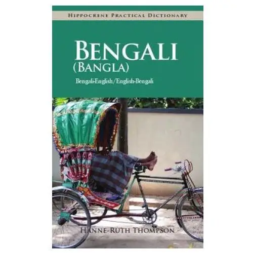 Bengali (bangla)-english / english-bengali practical dictionary Hippocrene books inc.,u.s