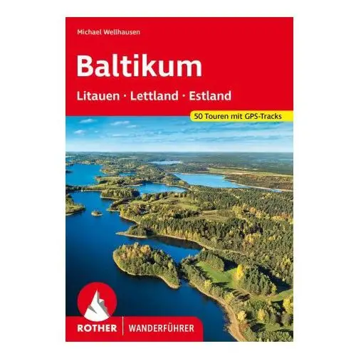 Baltikum - Litauen, Lettland und Estland