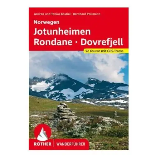 Norwegen: Jotunheimen - Rondane