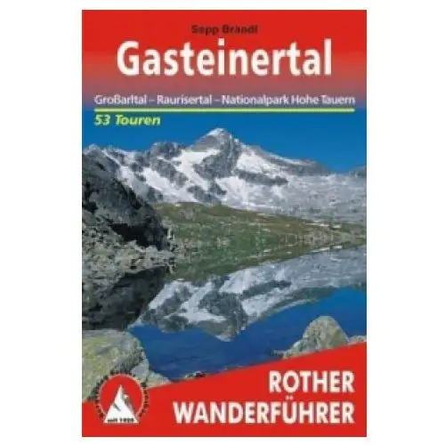 Rother Wanderführer Gasteinertal