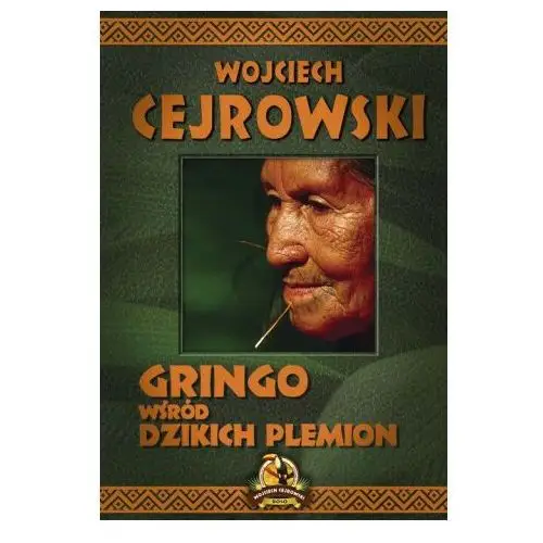 Bernardinum Gringo wśród dzikich plemion