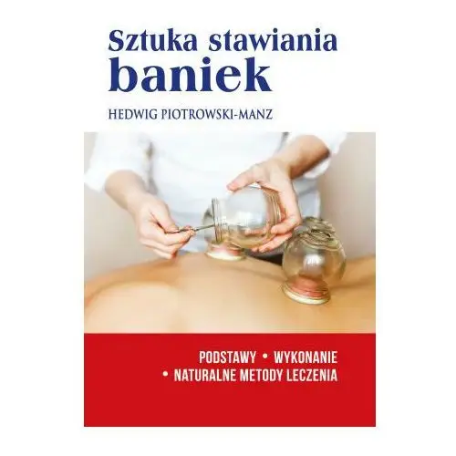 Sztuka stawiania baniek