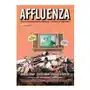 Affluenza: how over-consumption is killing us - and how to fight back Berrett-koehler Sklep on-line