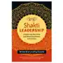 Shakti Leadership: Embracing Feminine and Masculine Power in Business Sklep on-line