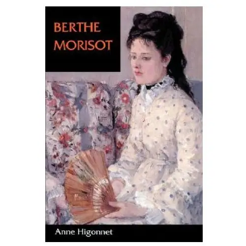 Berthe morisot University of california press