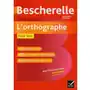 Bescherelle. L'Ortographe. Nouvelle Edition Sklep on-line