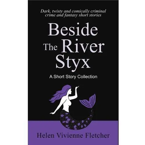 Beside the River Styx