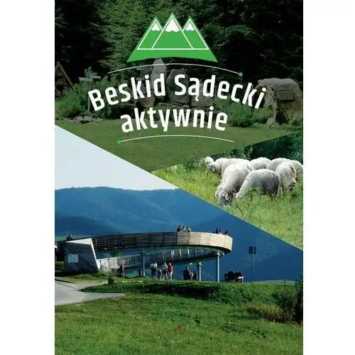 Beskid Sądecki aktywnie. Przewodnik