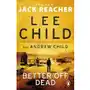 Better Off Dead Lee Child Sklep on-line