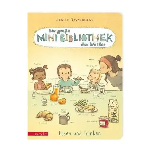 Die große mini-bibliothek der wörter - essen und trinken: pappbilderbuch (die große mini-bibliothek der wörter) Betz, annette