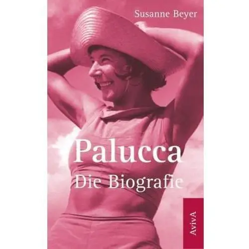 Palucca - die biografie Beyer, susanne
