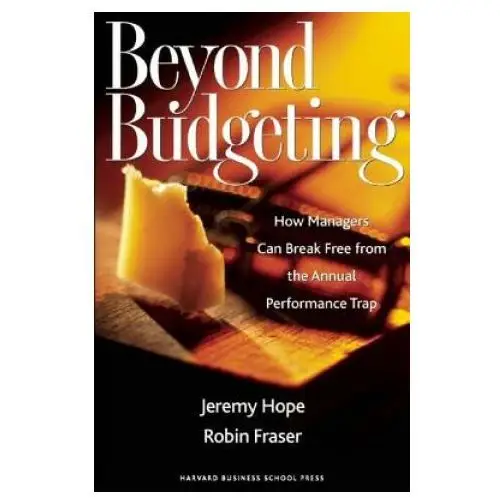 Beyond budgeting Harvard business review press