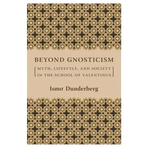 Beyond Gnosticism