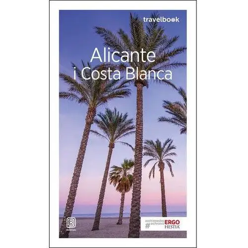 Bezdroża Alicante i costa blanca travelbook - dominika zaręba