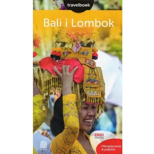 Bali i Lombok. Przewodnik. Travelbook,427KS (5533761)