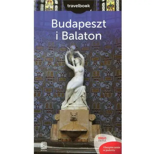 Bezdroża Budapeszt i balaton. travelbook