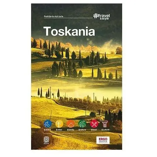 Toskania. travel&style Bezdroża