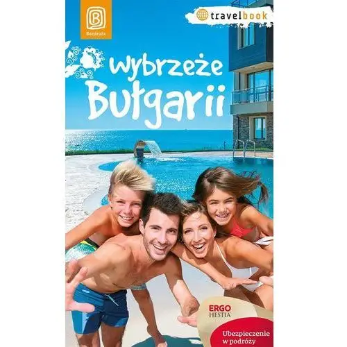 Bezdroża Wybrzeże bułgarii. travelbook. wydanie 1