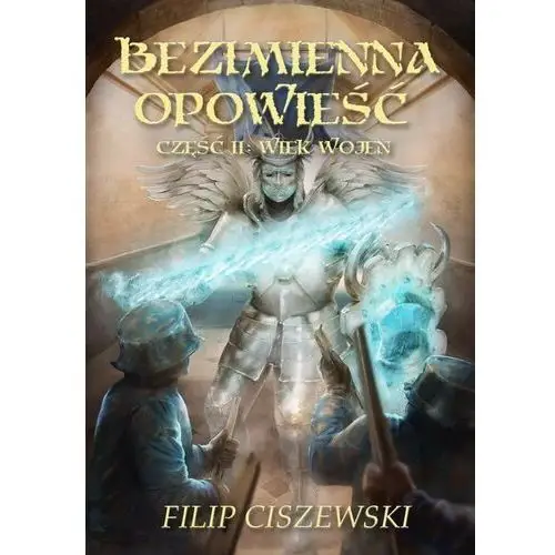 Bezimienna opowieść. Część 2: Wiek wojen