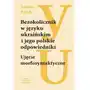 Bezokolicznik w języku ukraińskim i jego polskie odpowiedniki Sklep on-line