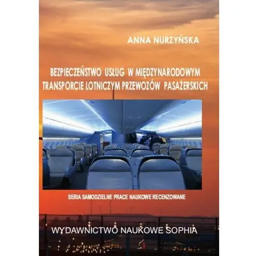 Bezpieczeństwo usług w międzynarodowym transporcie lotniczym przewozów pasażerskich