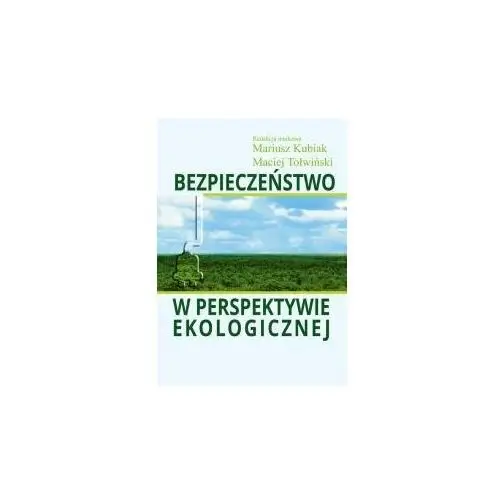 Bezpieczeństwo w perspektywie ekologicznej