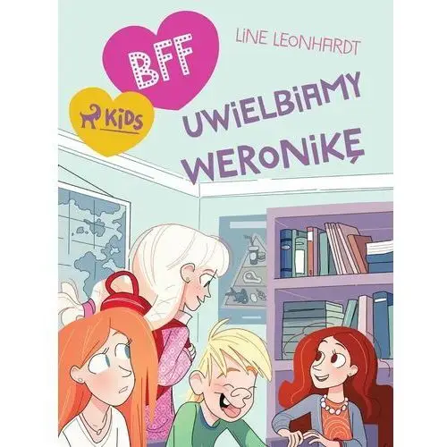 BFF - Uwielbiamy Weronikę