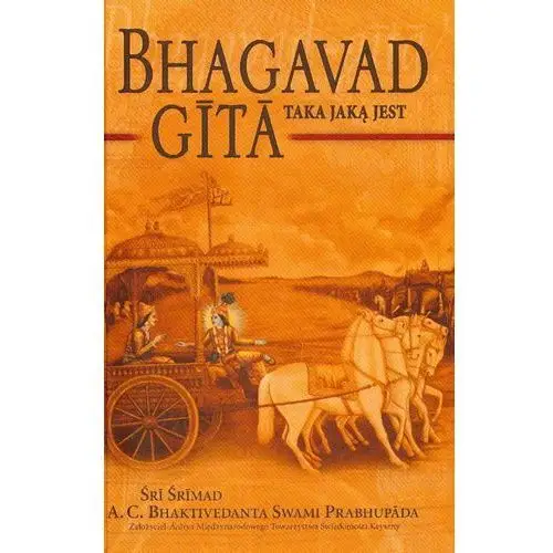 Bhagavadgita taka jaką jest